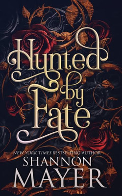 Hunted By Fate (The Alpha Territories)