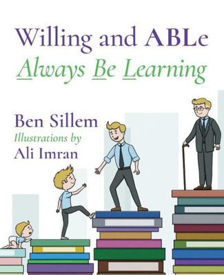 Willing And Able: Always Be Learning