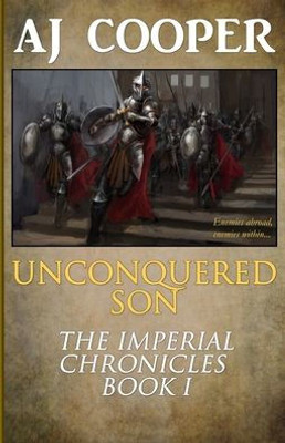 Unconquered Son (The Imperial Chronicles)