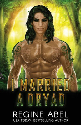 I Married A Dryad (Prime Mating Agency)