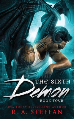 The Sixth Demon: Book Four (The Last Vampire World)