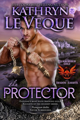 The Protector (The Blackchurch Guild: The Shadow Knights)