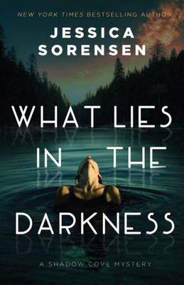 What Lies In The Darkness (Shadow Cove Mysteries)