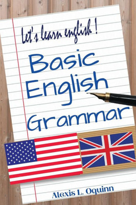 Basic English Grammar: A To Z Elementary English Course