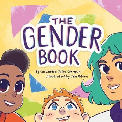 The Gender Book: Girls, Boys, Non-Binary, And Beyond