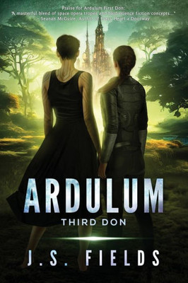 Ardulum: Third Don: A Space Opera Novel
