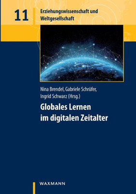Globales Lernen Im Digitalen Zeitalter (German Edition)