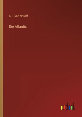 Die Atlantis (German Edition)
