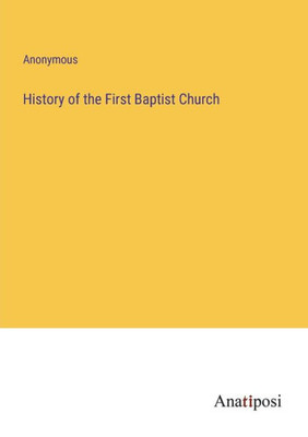 History Of The First Baptist Church