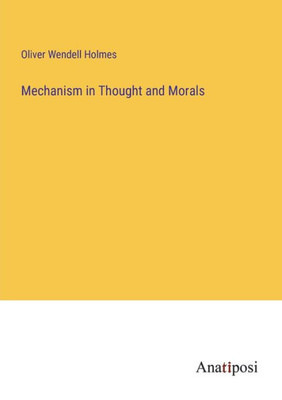 Mechanism In Thought And Morals