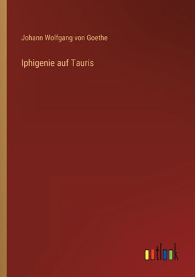 Iphigenie Auf Tauris (German Edition)