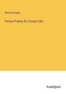 Picture Poems For Young Folks