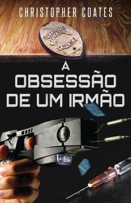 A Obsessão De Um Irmão (Portuguese Edition)