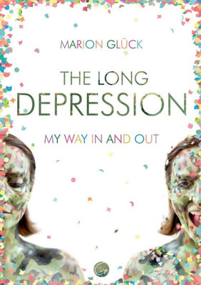 The Long Depression: My Way In And Out