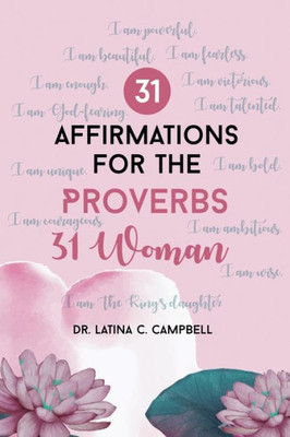 31 Affirmations For The Proverbs 31 Woman