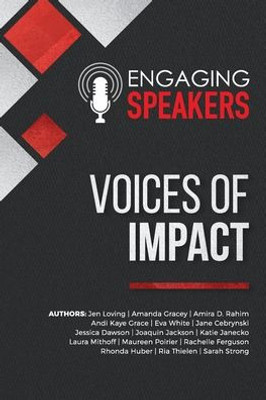 Engaging Speakers: Voices Of Impact
