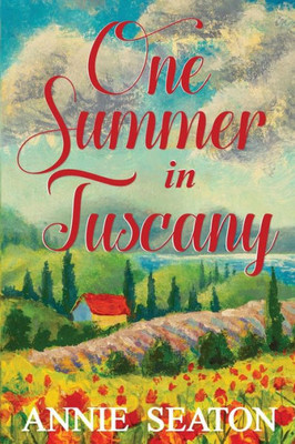 One Summer In Tuscany