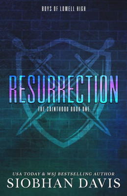 Resurrection: Alternate Cover (The Sainthood - Boys Of Lowell High)