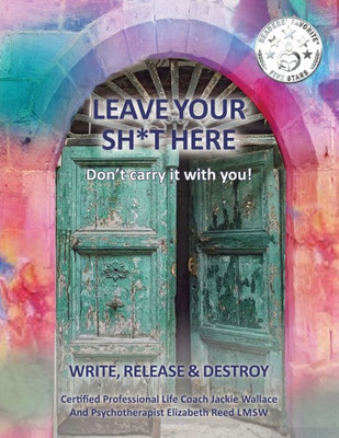 Leave Your Sh*T Here