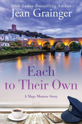 Each To Their Own: A Mags Munroe Story (The Mags Munroe Series)