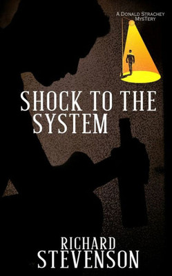 Shock To The System (A Donald Strachey Mystery)