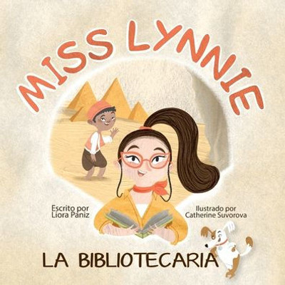 Miss Lynnie La Bibliotecaria (Spanish Edition)
