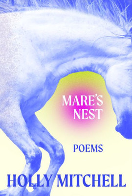 Mare's Nest (The Sarabande Series In Kentucky Literature)