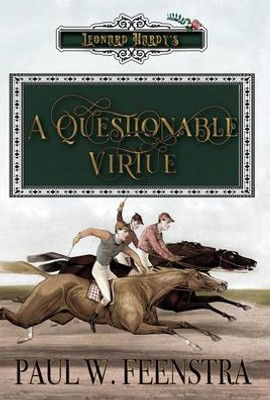 A Questionable Virtue (Leonard Hardy's)