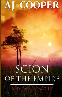 Scion Of The Empire (Red Dawn)