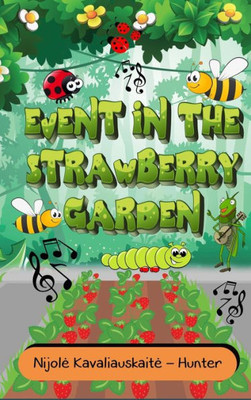 Event In The Strawberry Garden