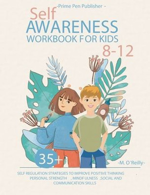 Self-Awareness Workbook For Kids 8-12