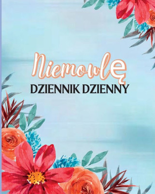 Dziennik Niemowlecia: Sledz Wzorce Karmienia Noworodka, Potrzebne Materialy Eksploatacyjne, Czas Snu, Pieluchy I Czynnosci (Polish Edition)