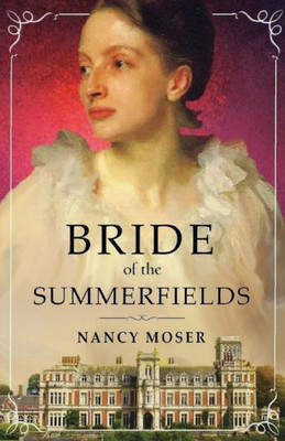 Bride Of The Summerfields (Manor House)