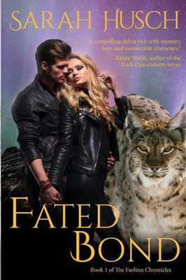 Fated Bond: Book 1 Of The Faelinn Chronicles