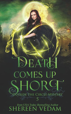 Death Comes Up Short (Outside The Circle Mystery)