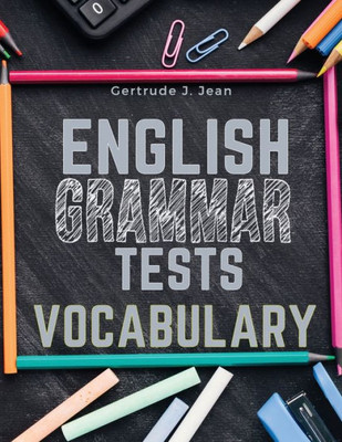 English Grammar Tests - Vocabulary: From A To Z