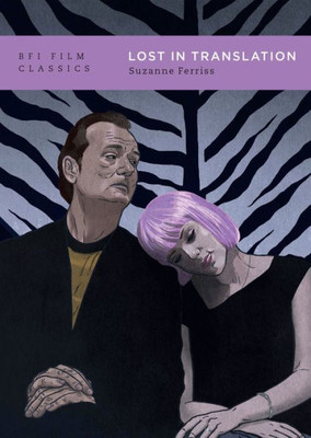 Lost In Translation (Bfi Film Classics)