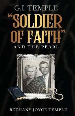 G.I. Temple Soldier Of Faith And The Pearl