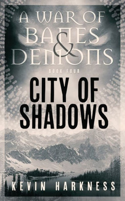 City Of Shadows (A War Of Banes And Demons)