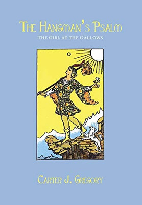 The Hangman's Psalm: The Girl at the Gallows