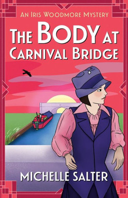 The Body At Carnival Bridge