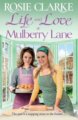 Life And Love At Mulberry Lane
