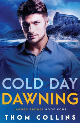 Cold Day Dawning (Jagged Shores)