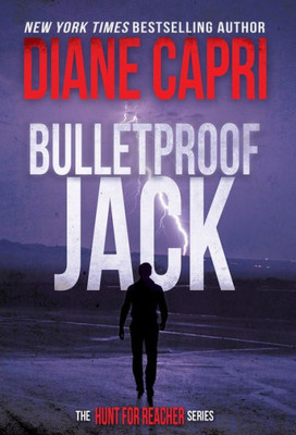 Bulletproof Jack: The Hunt For Jack Reacher Series