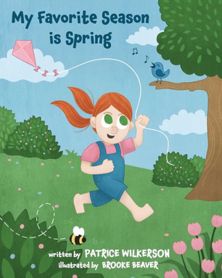 My Favorite Season Is Spring