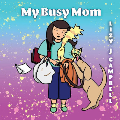 My Busy Mom