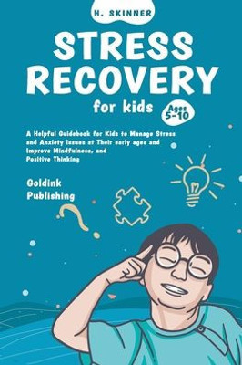 Stress Recovery For Kids Ages 5-10