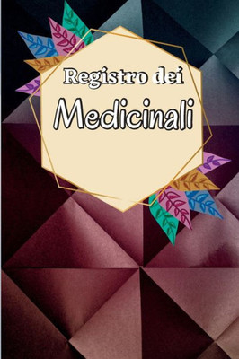 Libro Dei Medicinali: Registro Dei Farmaci Dal Lunedì Alla Domenica Libro Giornaliero Della Tabella Dei Farmaci Con Caselle Di Controllo (Italian Edition)