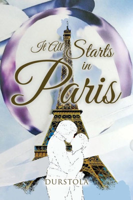 It All Starts In Paris