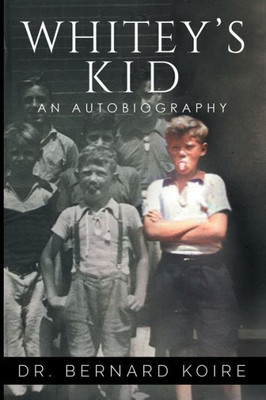 Whitey's Kid: An Autobiography